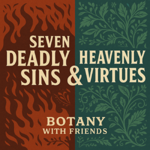 7 Deadly Sins And Virtues